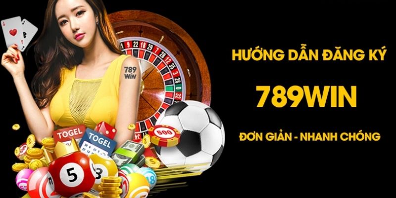 dang-ky-789win-huong-dan