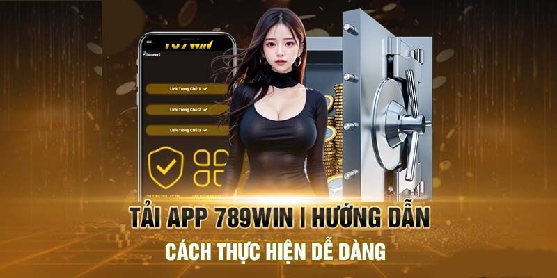 tai-app-789win-ve-tren-bat-cu-thiet-bi-dien-tu-nao-ban-mong-muon